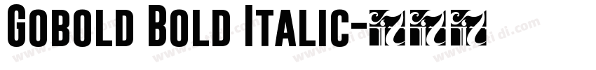 Gobold Bold Italic字体转换 Gobold Bold Italic字体转换